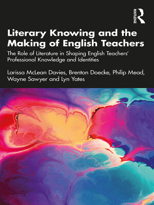 cover image of Literary Knowing and the Making of English Teachers